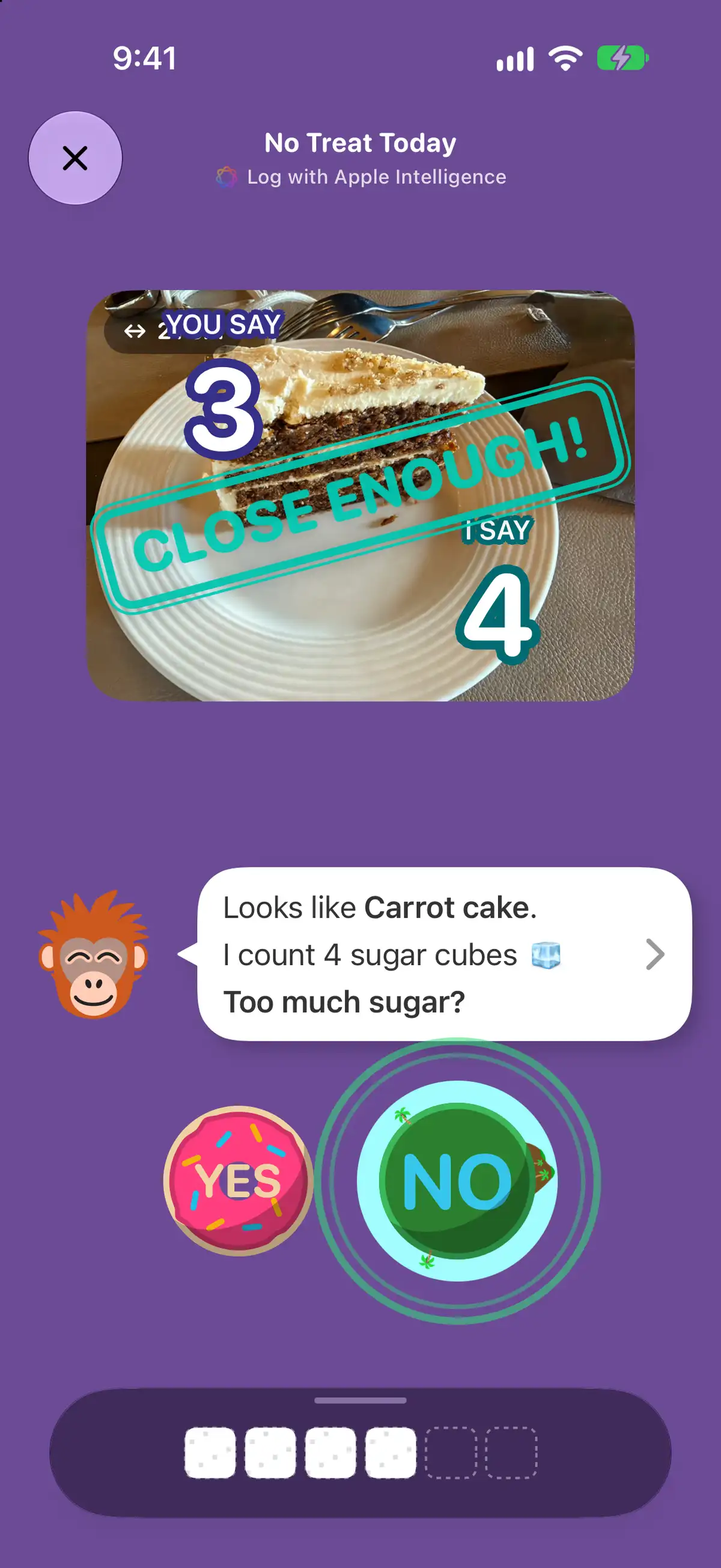 Scan verdict: “Looks like carrot cake, I count 4 sugar cubes. Too much sugar?”, with the YES/NO answer below